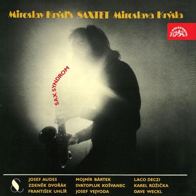 Malá karolina By Svatopluk Košvanec, Karel Růžička st., František Uhlíř, Dave Weckl, Saxtet Miroslava Krýsla's cover