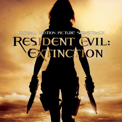 Resident Evil: Extinction (Original Motion Picture Soundtrack)'s cover