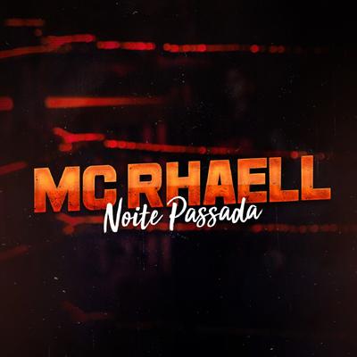 Noite  Passada By MC Rahell's cover