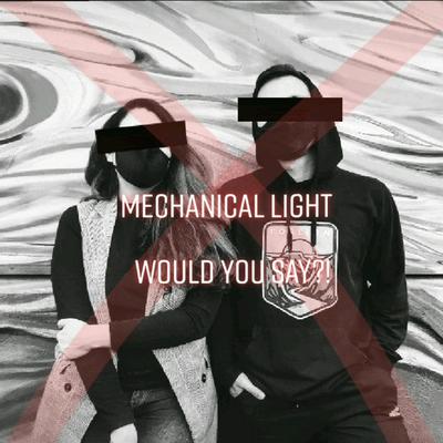 Mechanical Light's cover