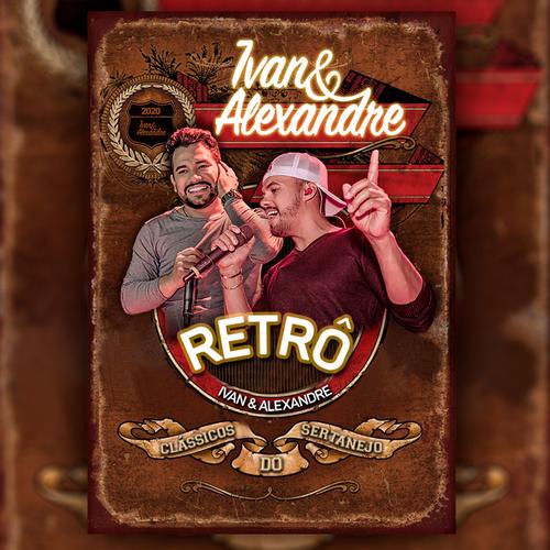 Ivan & Alexandre  - Retrô's cover