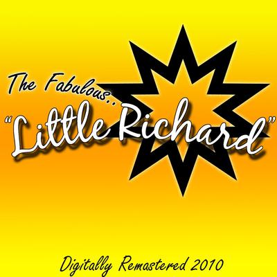 The Fabulous Little Richard - Digitally Remastered 2010's cover