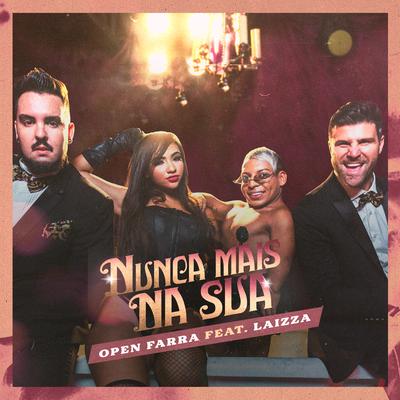 Nunca Mais na Sua By Open Farra, Laizza's cover