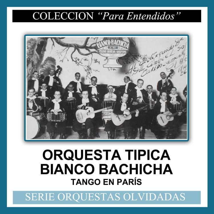 Orquesta Tipica Bianco - Bachicha's avatar image