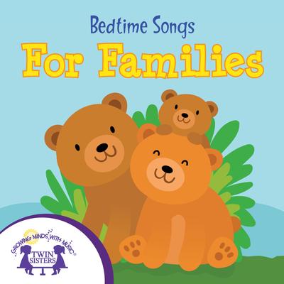 Bedtime Songs for Families's cover