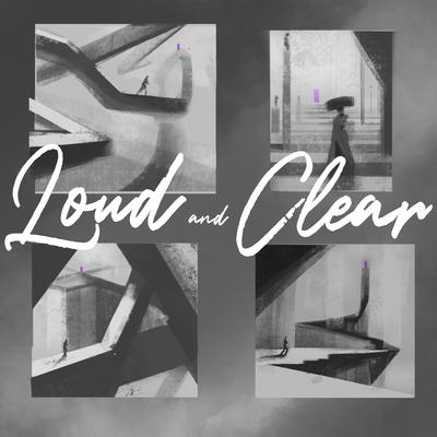 Loud and Clear By Tali Flynt's cover