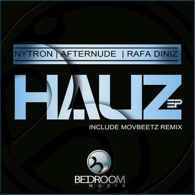 Hauz (Original Mix) By Afternude, Nytron's cover