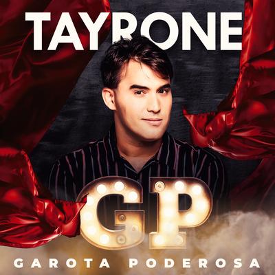 Garota Poderosa  (GP) By Tayrone's cover