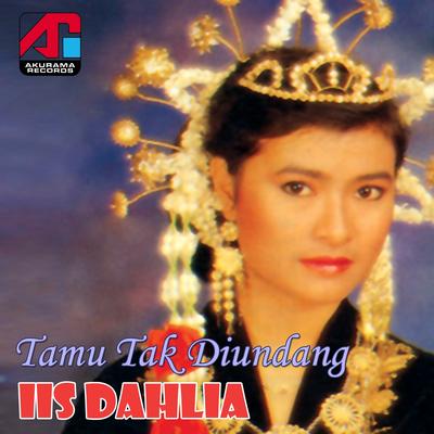 Tamu Tak Diundang By Iis Dahlia's cover