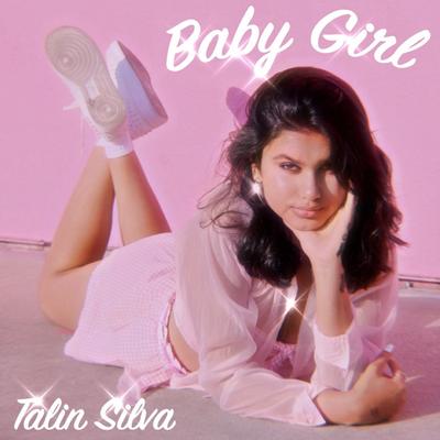 Baby Girl By Talin Silva's cover