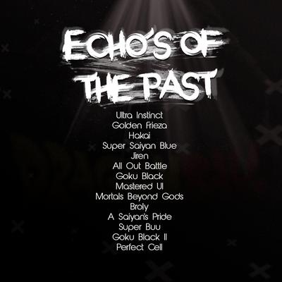 Echo's of the Past, Pt. 1 (Trap Remix)'s cover