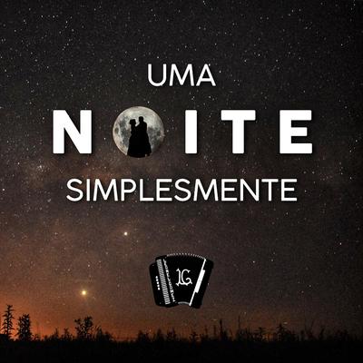 Uma Noite Simplesmente By Leonel Gomez's cover