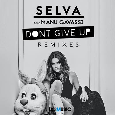 Don't Give Up By Selva, Manu Gavassi's cover