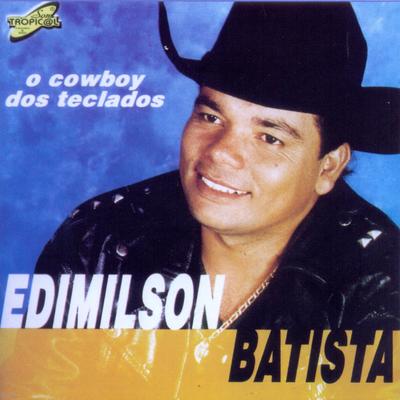 Edimilson Batista (O Cowboy dos Teclados)'s cover