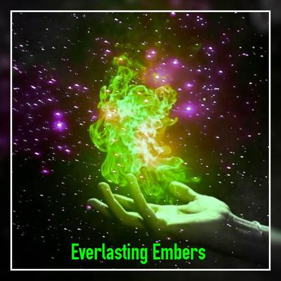 Everlasting Embers (Instrumental Album)'s cover