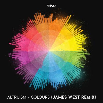 Colours (James West Remix) By Altruism, James West's cover