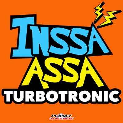 Inssa Assa (Original Mix) By Turbotronic's cover