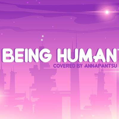 Being Human By Annapantsu's cover