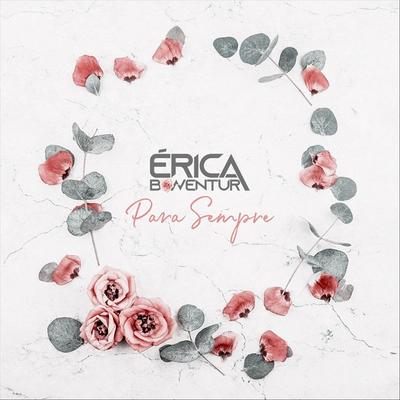 Para Sempre By Érica Boaventura's cover