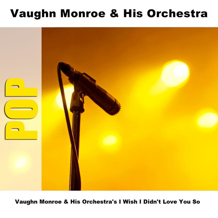 Vaughn Monroe & His Orchestra's avatar image