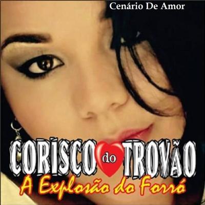 Cenário de Amor By Corisco do Trovão's cover