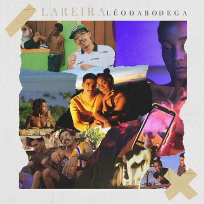 Lareira By Léo da Bodega's cover