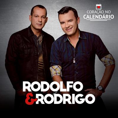Coração no Calendário By Rodolfo & Rodrigo, Maiara & Maraisa's cover