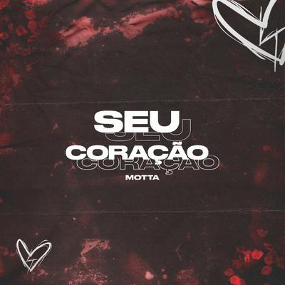 Seu Coração By Sadstation, Motta's cover