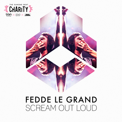 Scream Out Loud (iso The Gaming Beat Charity by BBIN x DJMag) By Fedde Le Grand's cover