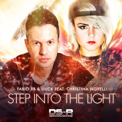 Step Into The Light (Original Mix) By Fabio XB, Liuck, Christina Novelli's cover