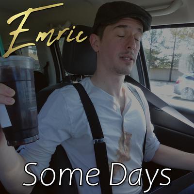 Some Days By Emric's cover