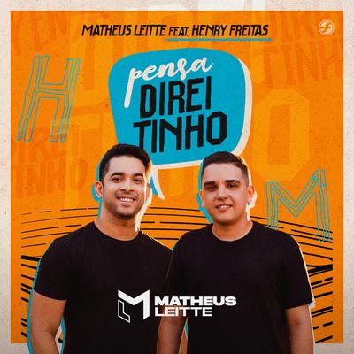 Pensa Direitinho By Matheus Leitte, Henry Freitas's cover