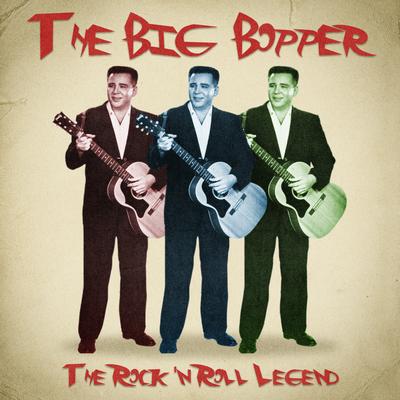 Crazy Blues (Remastered) By The Big Bopper, Jape Richardson & The Japetts as the Big Bopper's cover