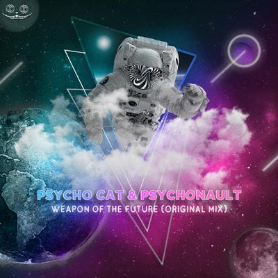 Weapon of the Future By Psycho Cat, Psychonault's cover