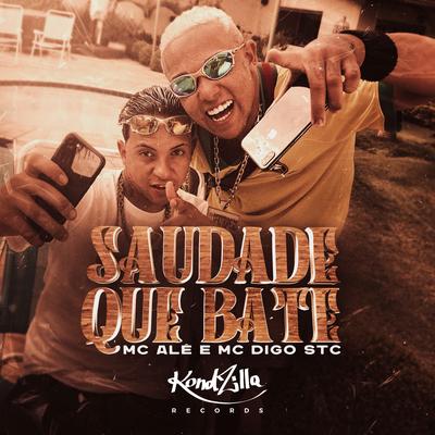 Saudade Que Bate By MC Alê, Mc Digo STC's cover