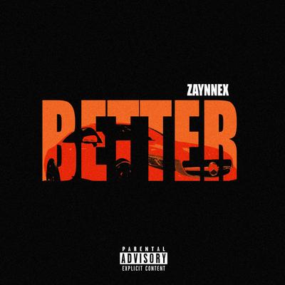 Better By Zaynnex's cover