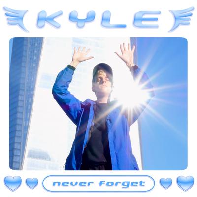 Never Forget By Kyle's cover