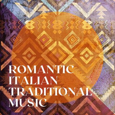 Romantic Italian Traditional Music's cover