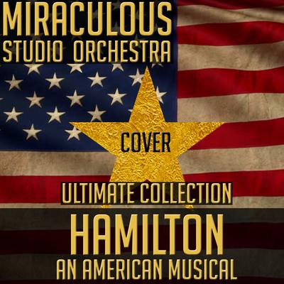 Hamilton: An American Musical (Ultimate Collection) [Cover]'s cover