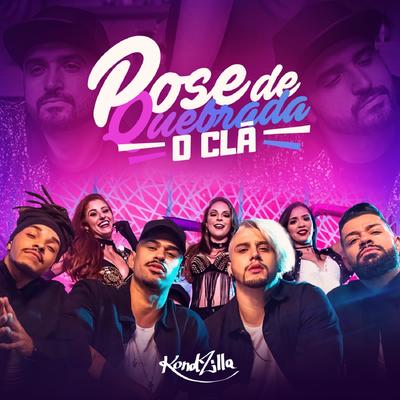 Pose de Quebrada By O Clã's cover