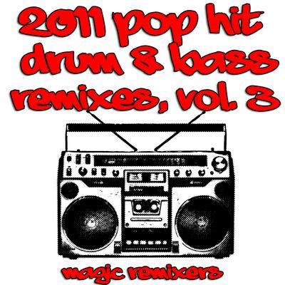 2011 Pop Hit Drum & Bass Remixes, Vol. 3's cover