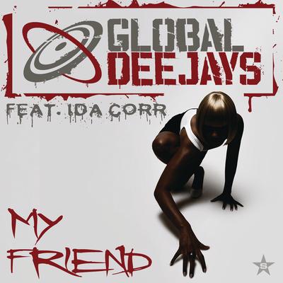 My Friend (Weekend Mix) By Global Deejays, Ida Corr's cover