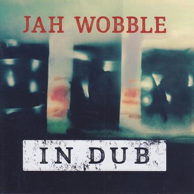 Invaders of the Heart (Decadent Disco Mix) By Jah Wobble's cover