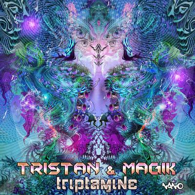 Triptamine By Tristan, Magik's cover