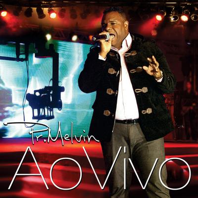 Neemias (Ao Vivo) By Pr. Melvin's cover