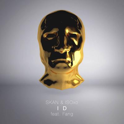 Id By ISOxo, Skan, Fang The Great's cover