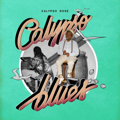 Calypso Blues By Calypso Rose's cover