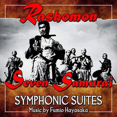 Seven Samurai 1st Movement By Fumio Hayasaka, National Symphony Orchestra's cover