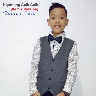 Ngomong Apik Apik (Remix)'s cover