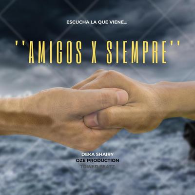 Amigos X Siempre's cover